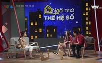 Ngôi nhà thế hệ số - 23/7/2020