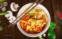 Fine Cuisine: Nét đẹp ẩm thực đường phố An Giang