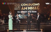 Con đường âm nhạc: NSƯT Việt Hoàn