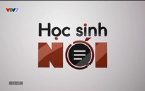 Edutalk: Học sinh nói - Số 5