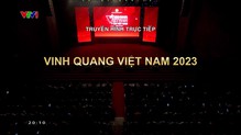 Vinh quang Việt Nam 2023 - 04/6/2023