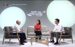 Quốc gia khởi nghiệp - 07/6/2019