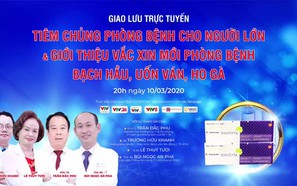 Tư vấn trực tuyến: Tiêm chủng phòng bệnh cho người lớn và giới thiệu vaccine mới phòng bệnh bạch hầu, uốn ván, ho gà