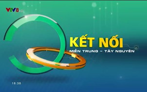 Kết nối miền Trung - 20/12/2018