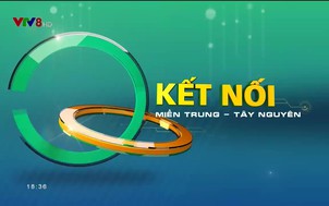 Kết nối miền Trung - 24/12/2018