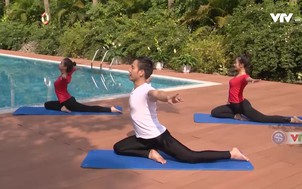 Tư vấn Yoga: Tổ hợp các động tác giúp có được thân hình gợi cảm