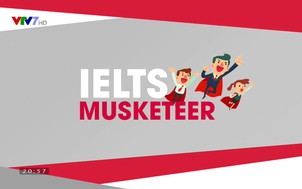 IELTS Face Off: IELTS Musketeer Zone - Số 4
