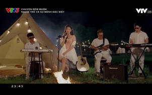 Chuyện đêm muộn: Người trẻ và sứ mệnh đặc biệt