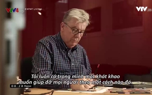 Expat Living: Khám phá kiến trúc Việt cùng Ed Haysom