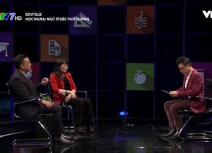 Edu Talk: Học ngoại ngữ ở bậc phổ thông