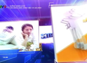 Quẳng gánh lo đi: Cân bằng giữa công việc và gia đình