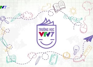 Trường học VTV7 (Trung học) - 21/01/2019