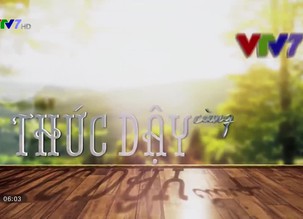 Thức dậy cùng VTV7 - 14/12/2019