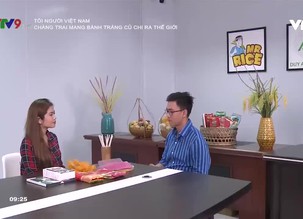 Tôi người Việt Nam với nội dung: Chàng trai đưa bánh tráng Củ Chi ra thế giới