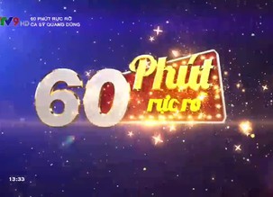 60 phút rực rỡ: Ca sỹ Quang Dũng