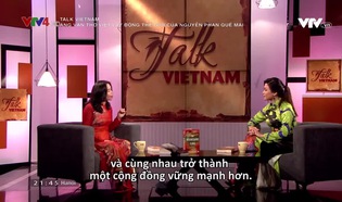 Talk Vietnam: Áng văn thơ Việt lay động thế giới của Nguyễn Phan Quế Mai